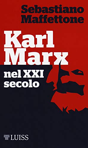 Karl Marx au XXIe siècle | Sebastiano Maffettone utilise la philosophie contemporaine Karl Marx au XXIe siècle