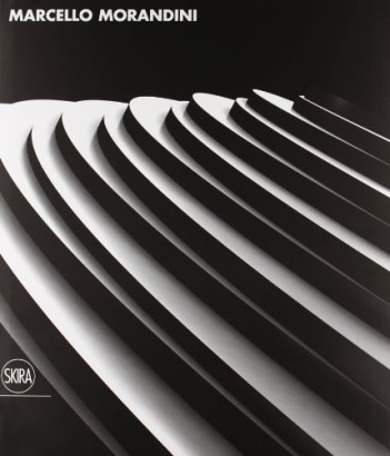 Marcello Morandini. Arte, architettura, design