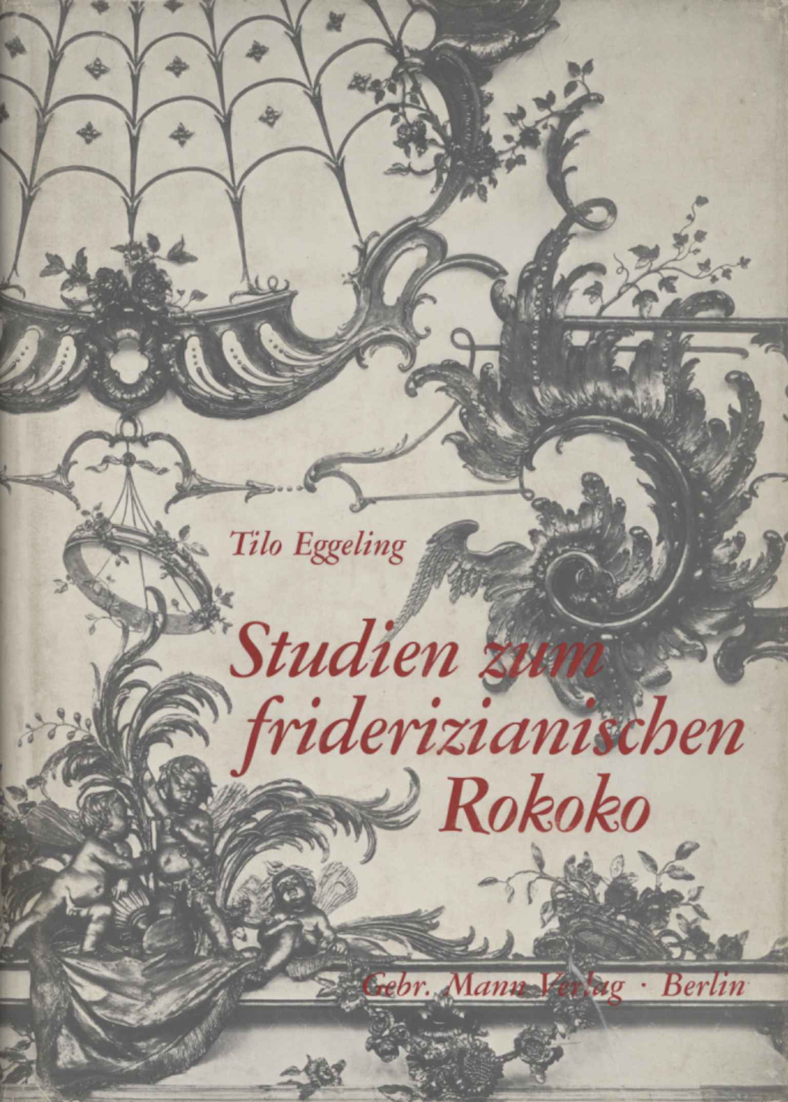 Studien zum friderizianischen Rokoko