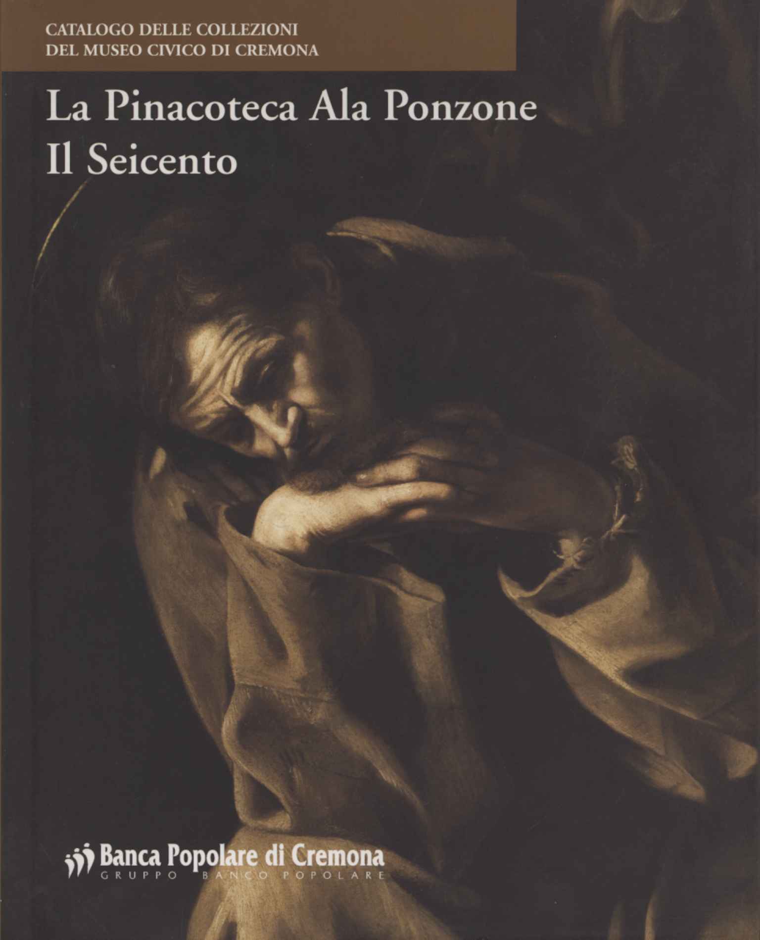 Die Kunstgalerie Ala Ponzone. Das 17. Jahrhundert