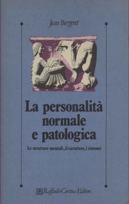 La personalità normale e patologica