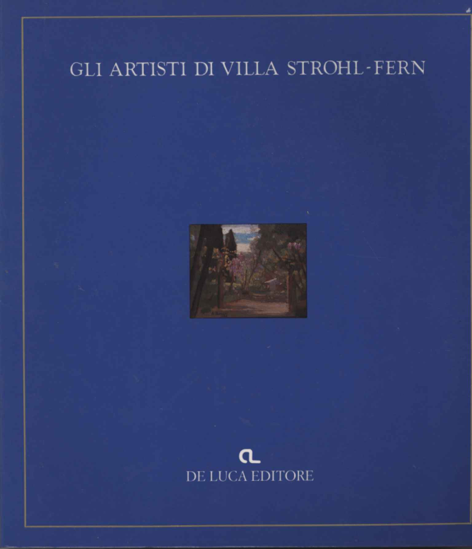 Los artistas de Villa Strohl-Fern
