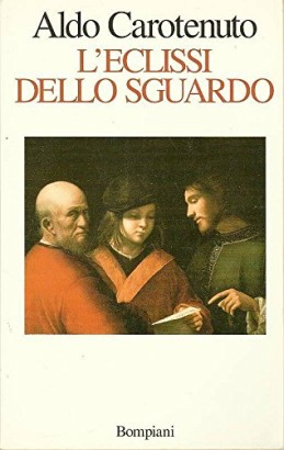 L'eclissi dello sguardo