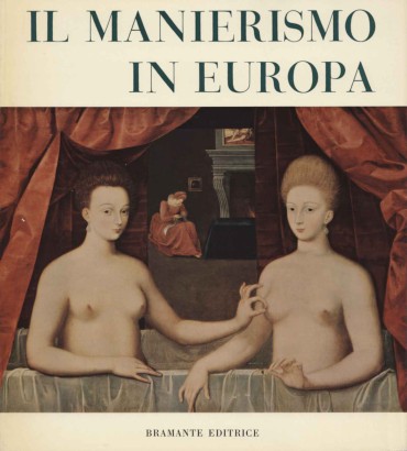 Il Manierismo in Europa