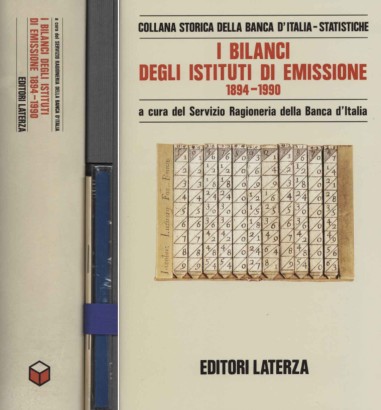 I Bilanci degli istituti di emissione in Italia 1894-1990
