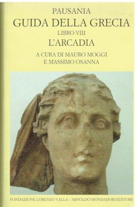 Guida della Grecia (Volume VIII). L'Arcadia