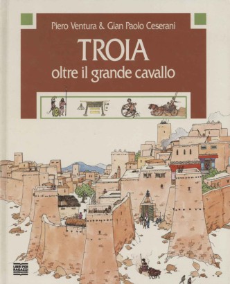 Troia, oltre il grande cavallo