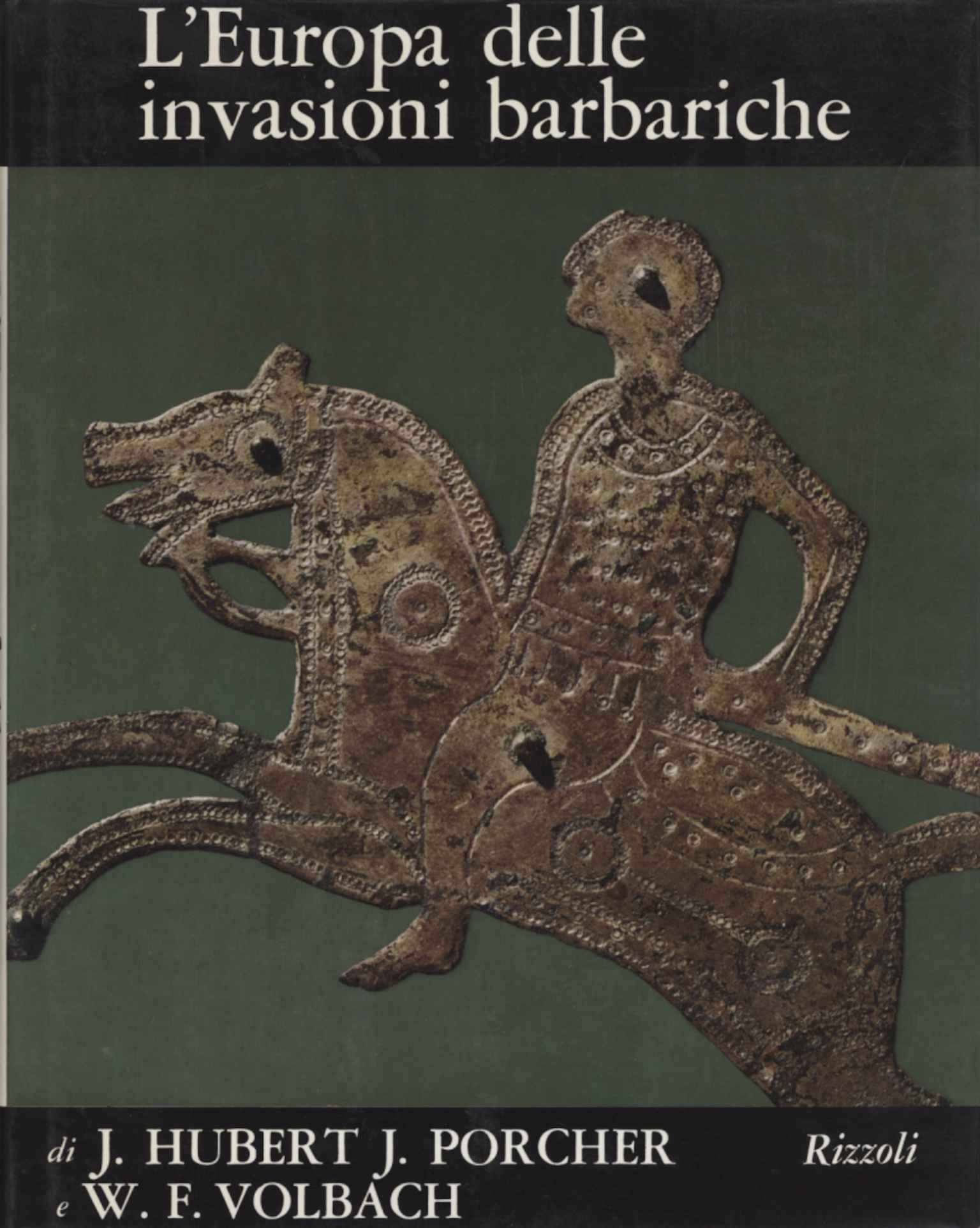 OK, deuxième exemplaire, prix actualisé | Art médiéval d'occasion L'Europe des invasions barbares