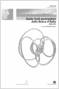 Books - Politics and Society - Economics | Used Politics and Society Economics Guido Carli Governor of the Bank of Italy