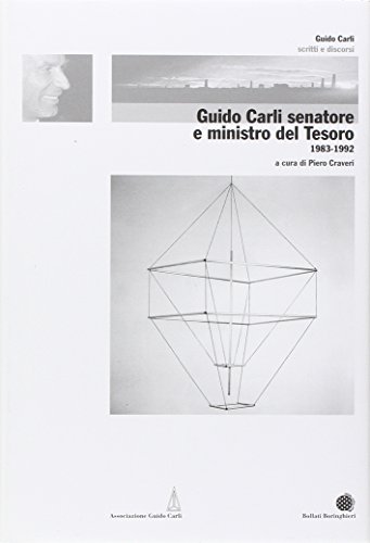 Books - Politics and Society - Economics | Used Politics and Society Economics Guido Carli Senator and Minister of Te