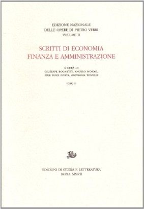 Scritti di economia, finanza e amministrazione (Opere II, Tomo 2)
