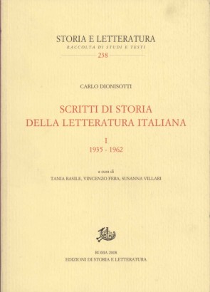 Scritti di storia della letteratura italiana I 1935-1962