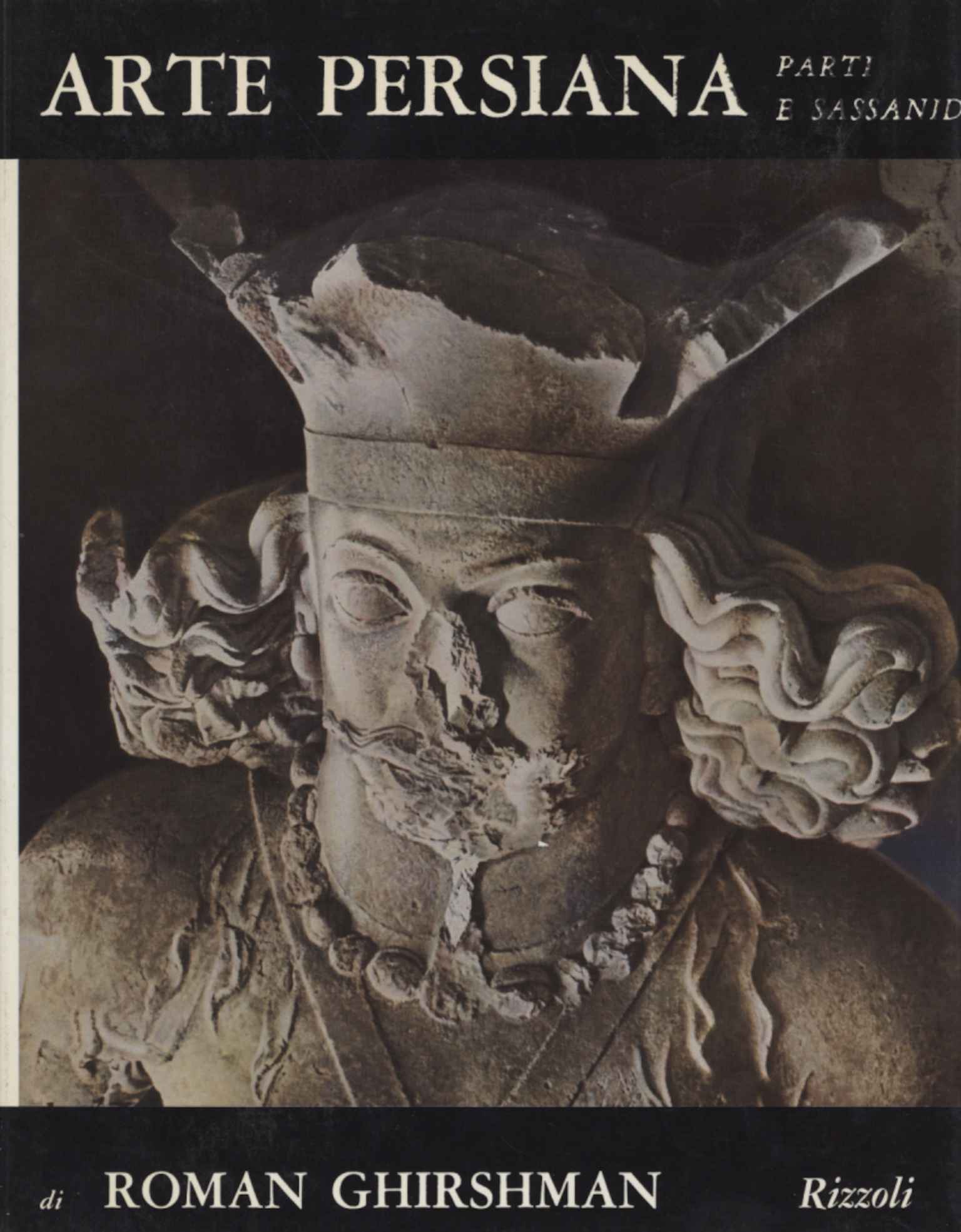 Livres - Art - Ancien | Art ancien d'occasion Art persan. Parthes et Sassanides