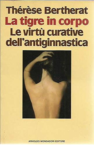 Le tigre dans le corps