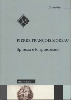 Spinoza e lo spinozismo