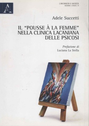 Il pousse à la femme nella clinica lacaniana delle psicosi