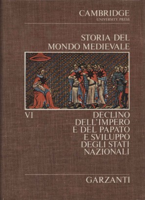 Storia del Mondo Medievale (Volume VI)