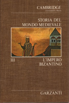 Storia del Mondo Medievale (Volume terzo)