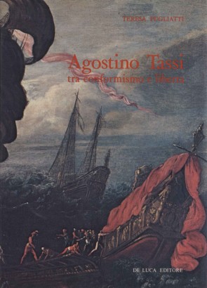 Agostino Tassi tra conformismo e libertà