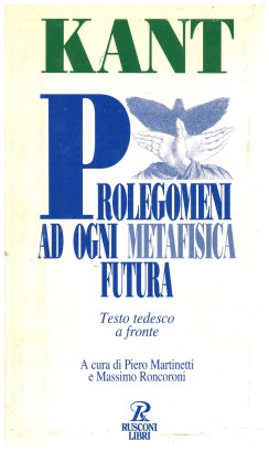 Prolegomeni ad ogni metafisica futura che vorrà presentarsi come scienza