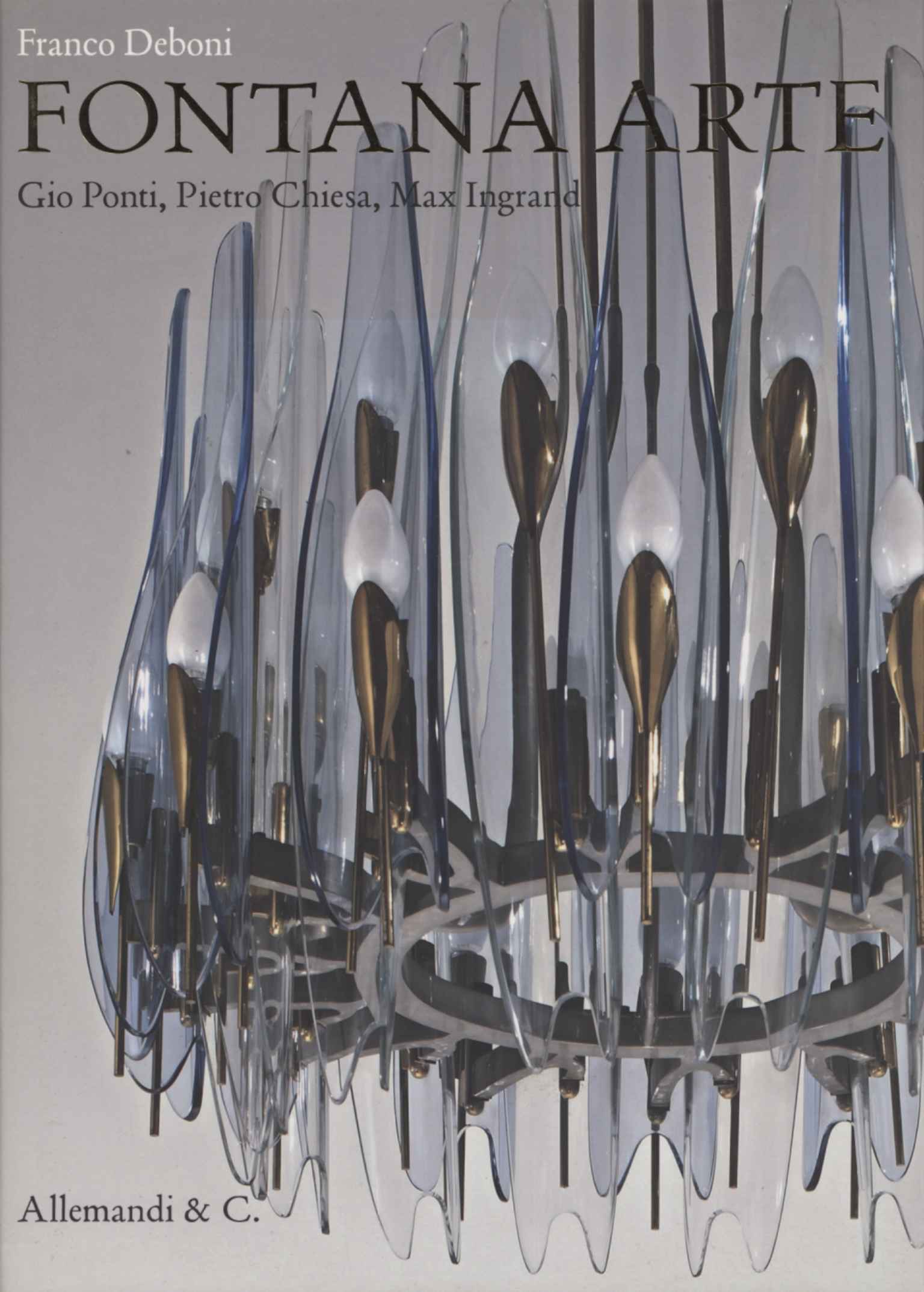 Fontaine Arte. Gio Ponti Pietro Chiesa,%,Fontana Arte. Gio Ponti Pietro Chiesa,%,Fontana Arte. Gio Ponti Pietro Chiesa,%