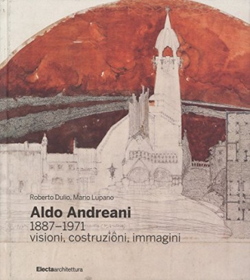 Aldo Andreani 1887-1971