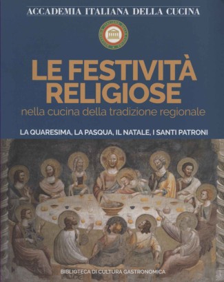 Le festività religiose nella cucina della tradizione regionale
