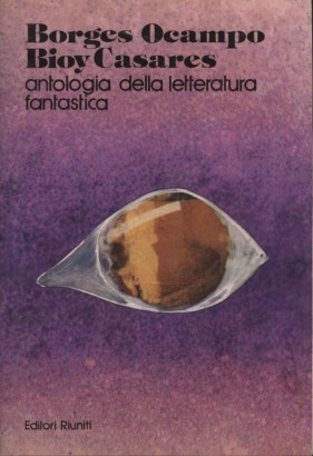 Antologia della letteratura fantastica