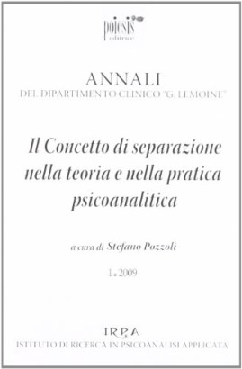Il concetto di separazione nella teoria e nella pratica psicoanalitica
