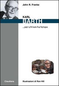 Karl Barth... para quienes no tienen tiempo
