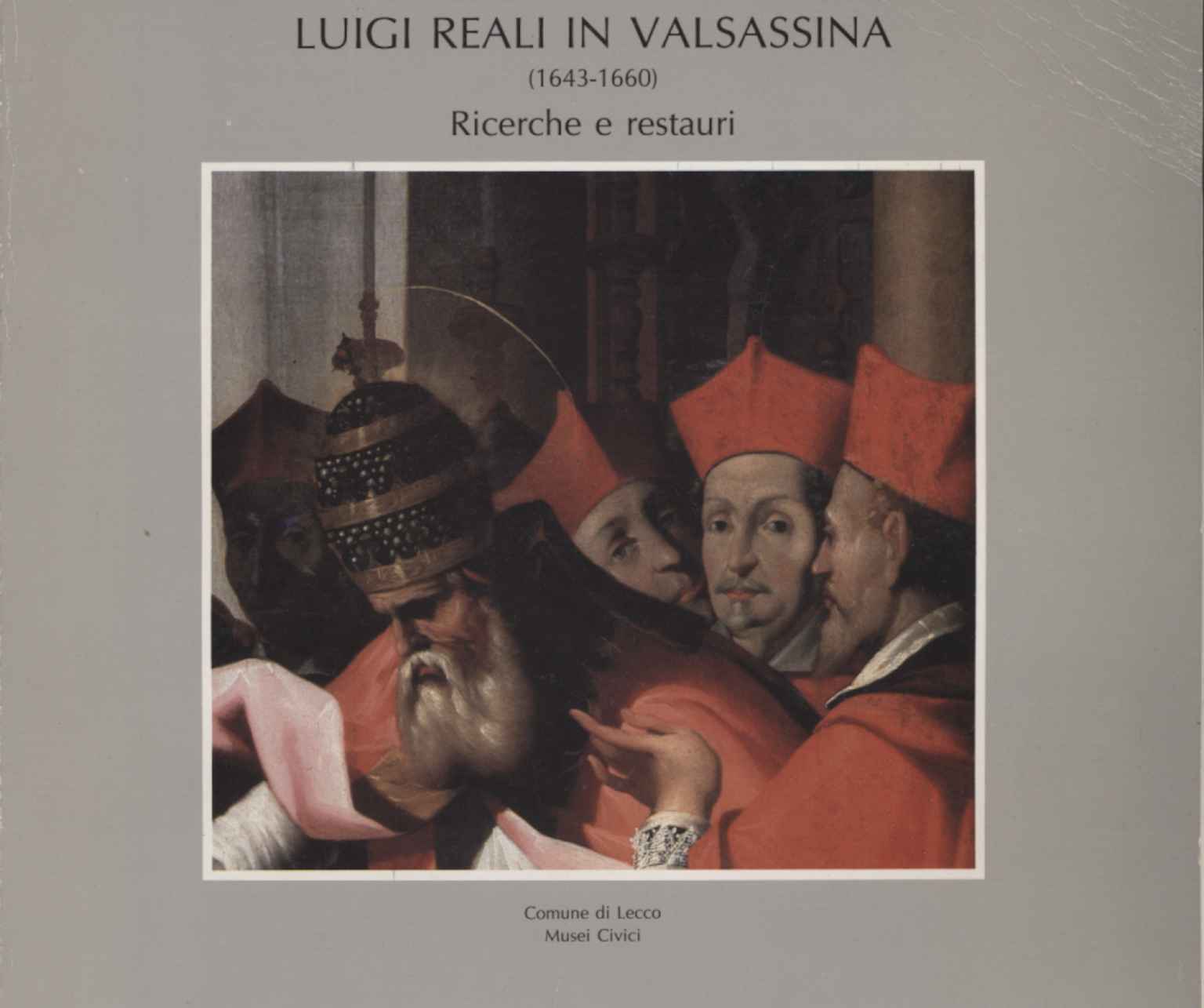 Luigi Reali en Valsassina (1643-1660)