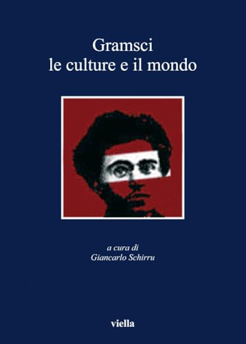 Gramsci, las culturas y el mundo