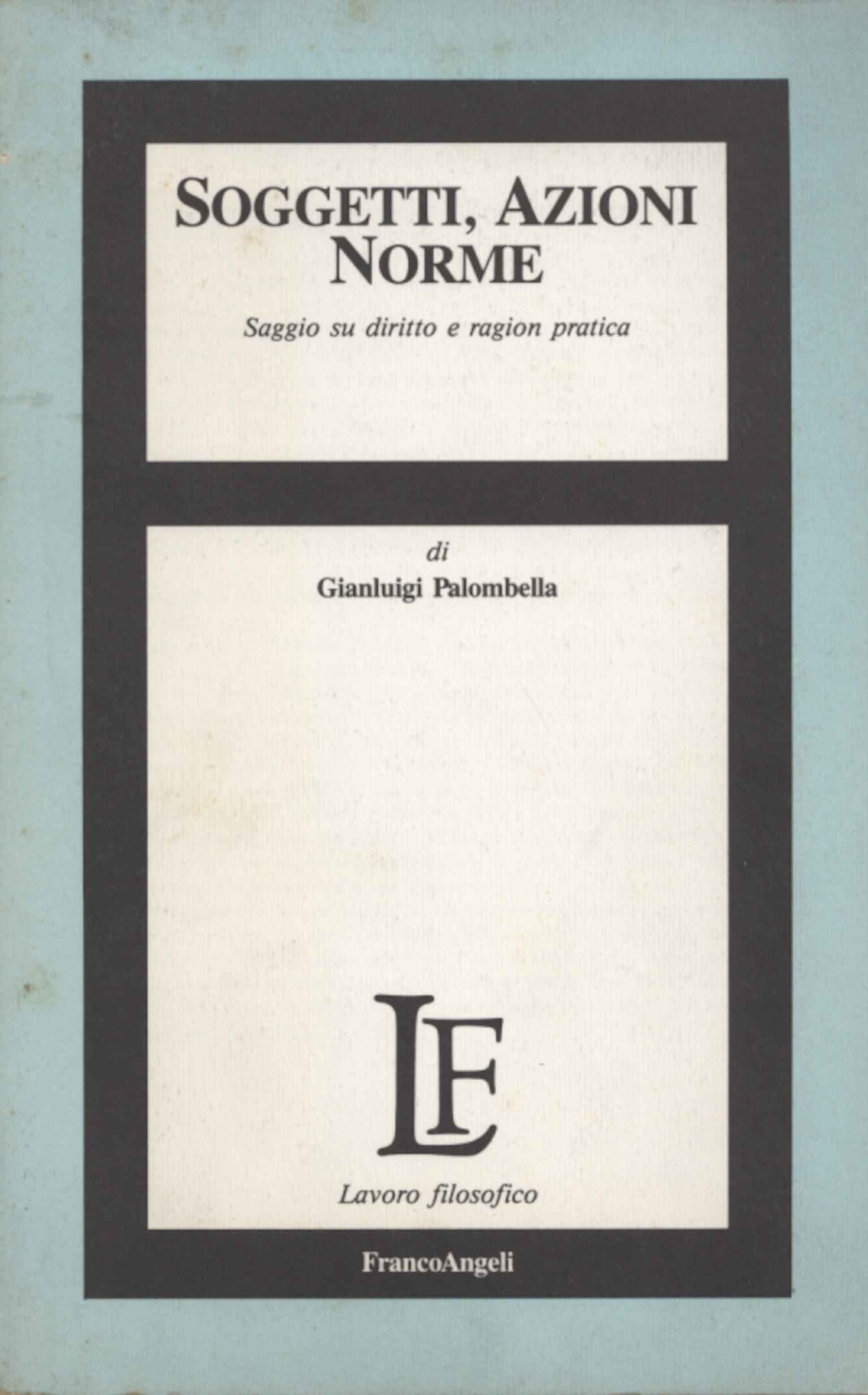 Subjekte Handlungen Normen, Subjekte Handlungen, Normen, Subjekte Handlungen, Normen