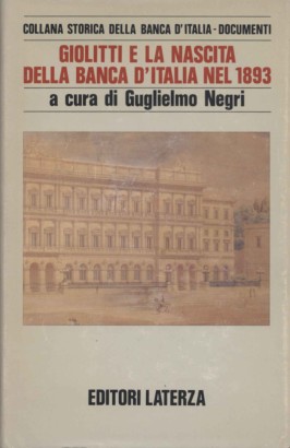 Giolitti e la nascita della Banca d'Italia nel 1893