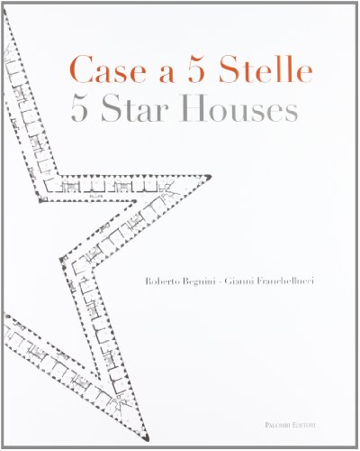 Case a 5 Stelle / 5 Star Houses