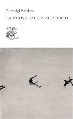 La nuova caccia all'ebreo