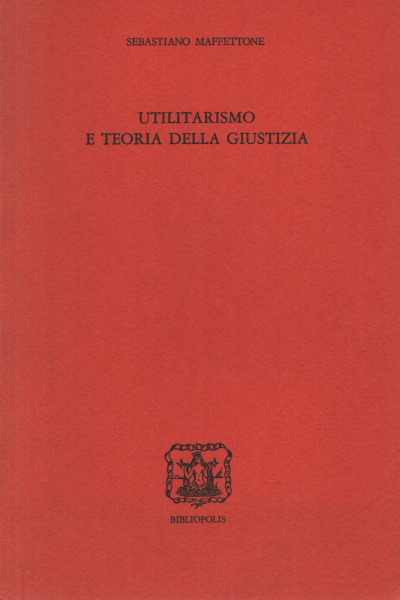 Utilitarismo e teoria della giustizia