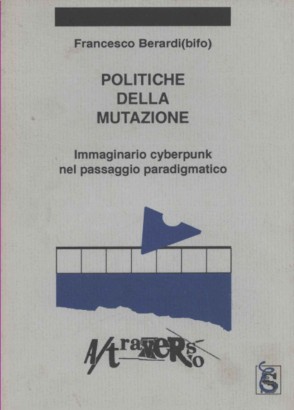 Politiche della mutazione