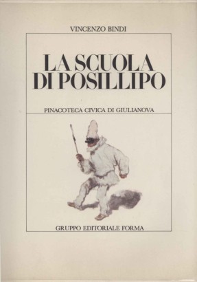 La scuola di Posillipo. Pinacoteca civica di Giulianova