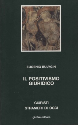 Il positivismo giuridico