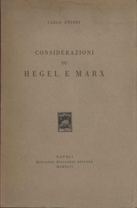Considerazioni su Hegel e Marx