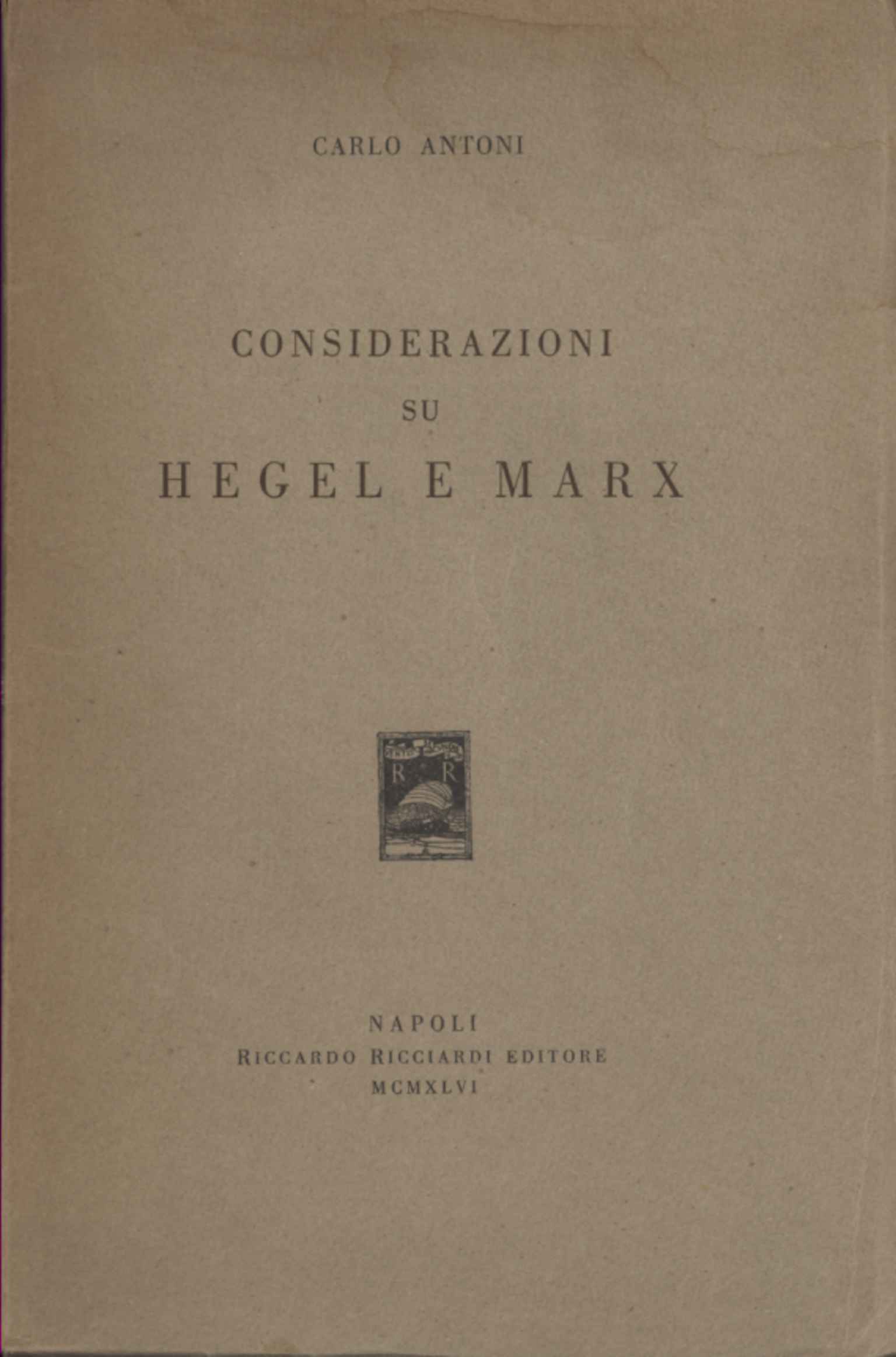 Consideraciones sobre Hegel y Marx
