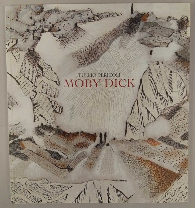 Moby Dick. Opere 2008-2012