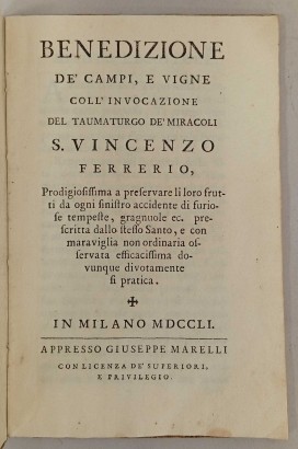 Benedizione de' campi, e vigne coll'invocazione del taumaturgo de' miracoli S. Vincenzo Ferrerio