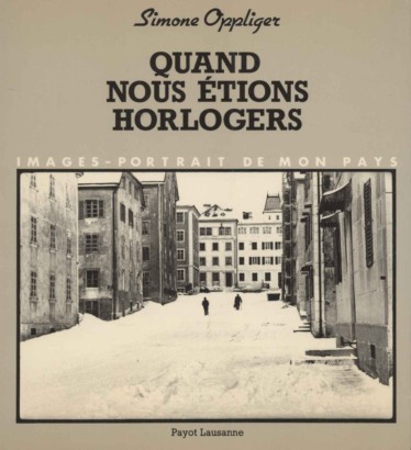 Quand nous étions horlogers