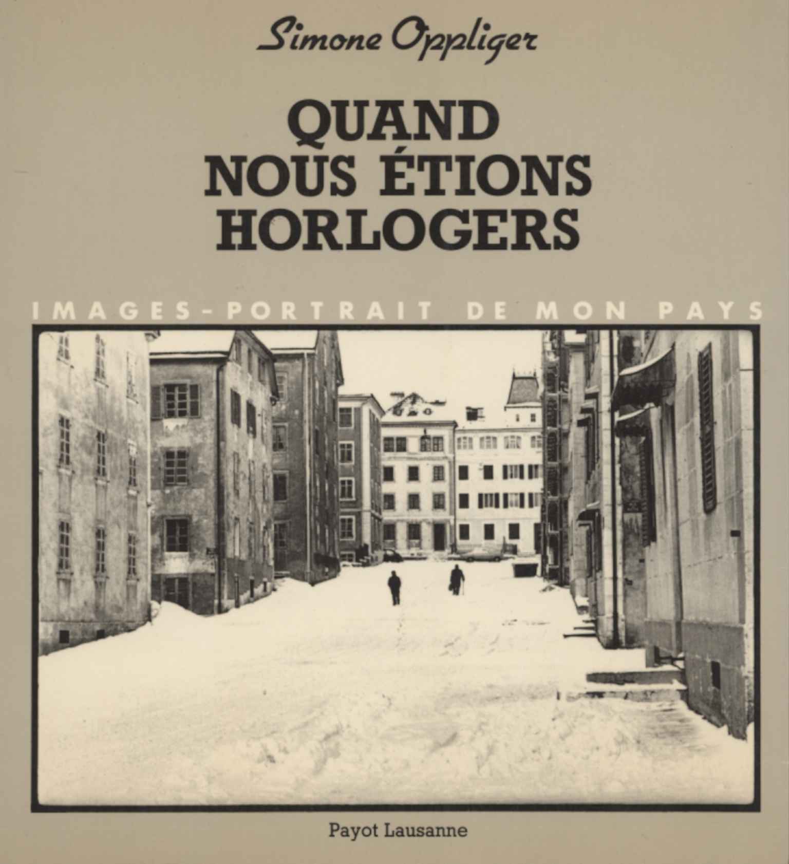 Quand nous étions horlogers