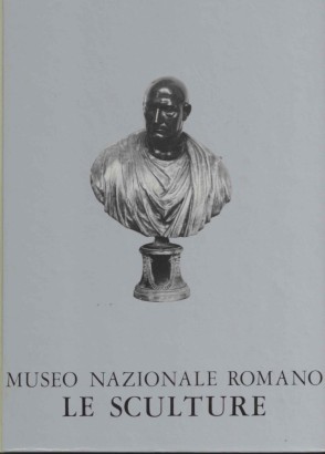 Museo Nazionale Romano. Le sculture (I,6)