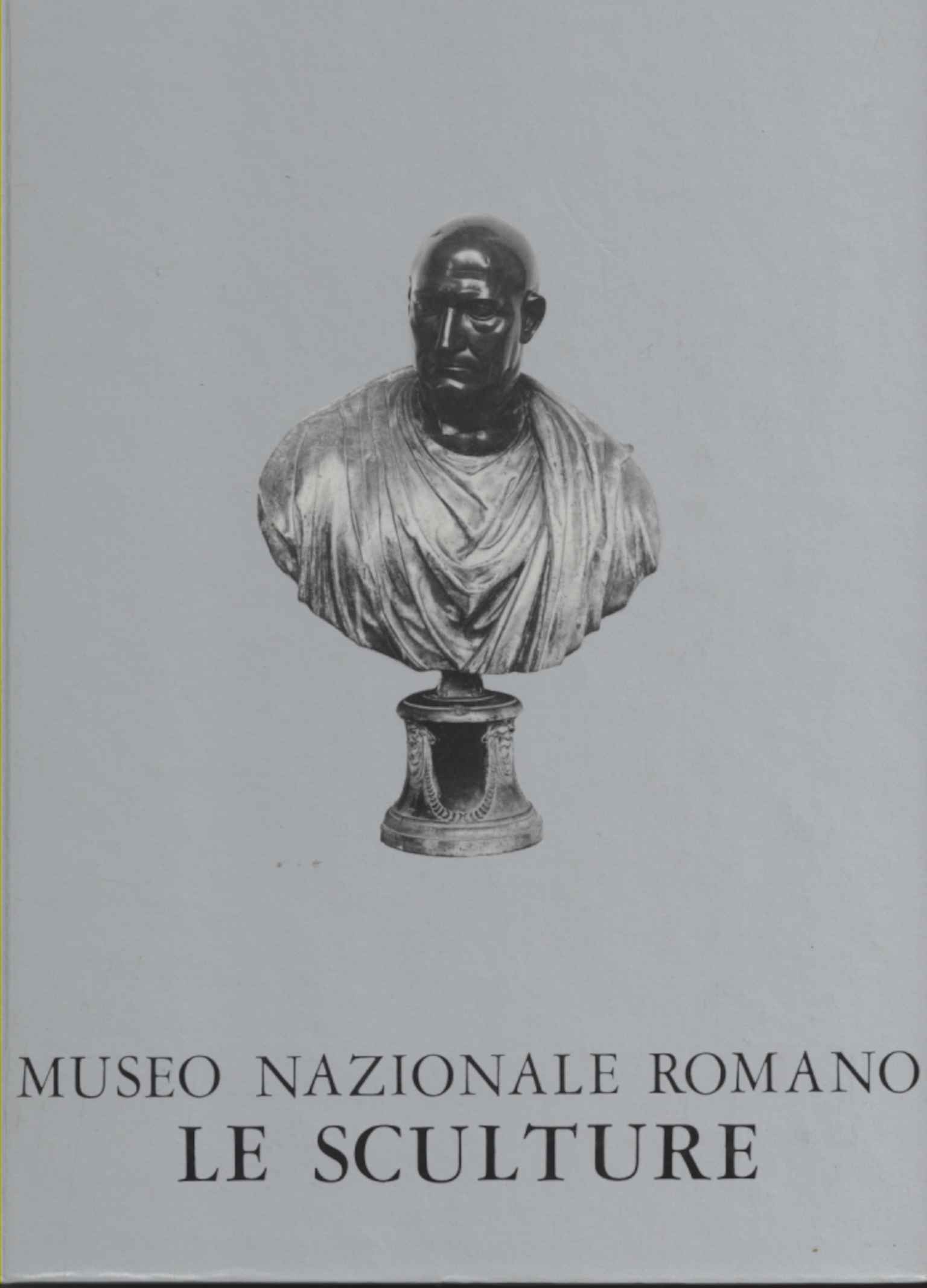 Musée national romain. Les sculptures (I 6, Musée national romain. Les sculptures (I 6