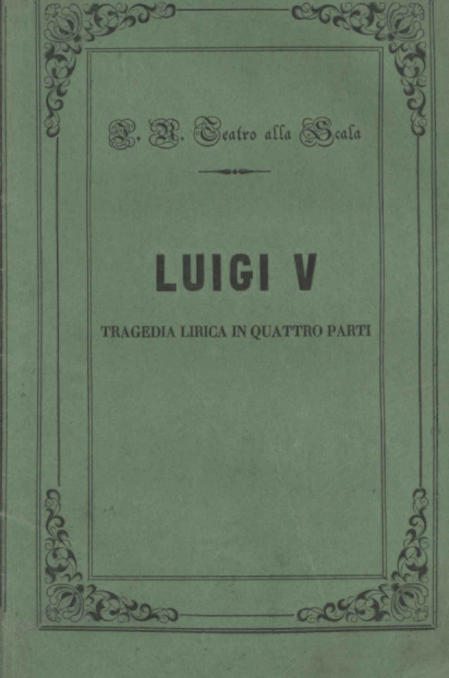 Louis V Lyrical tragedy in four parts