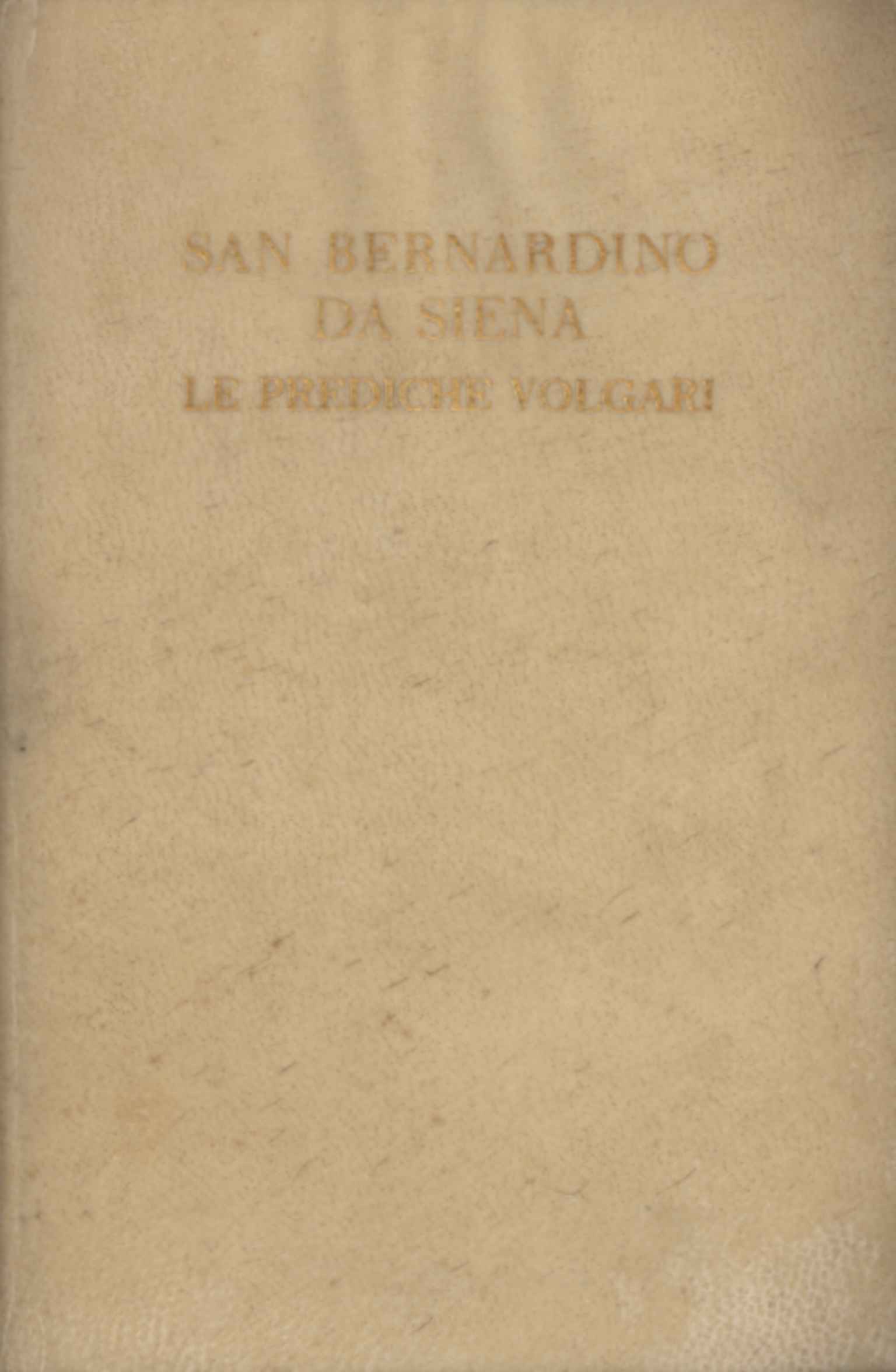 San Bernardino da Siena. Le prediche v